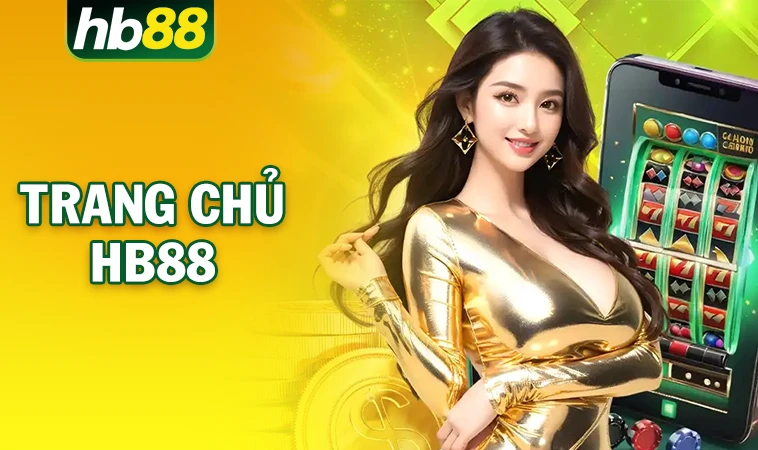 Trang chủ 30 Nhà Cái HB88 - Trang Cá Cược Trực Tuyến Uy Tín Nhất Hiện Nay