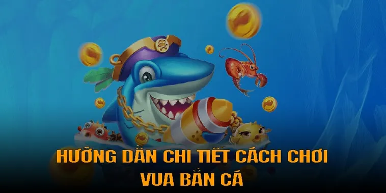 Hướng Dẫn Cách Chơi Vua Bắn Cá Tại HB88 Để Săn Thưởng Tiền Tỷ 2 Hướng Dẫn Cách Chơi Vua Bắn Cá Tại HB88 Để Săn Thưởng Tiền Tỷ
